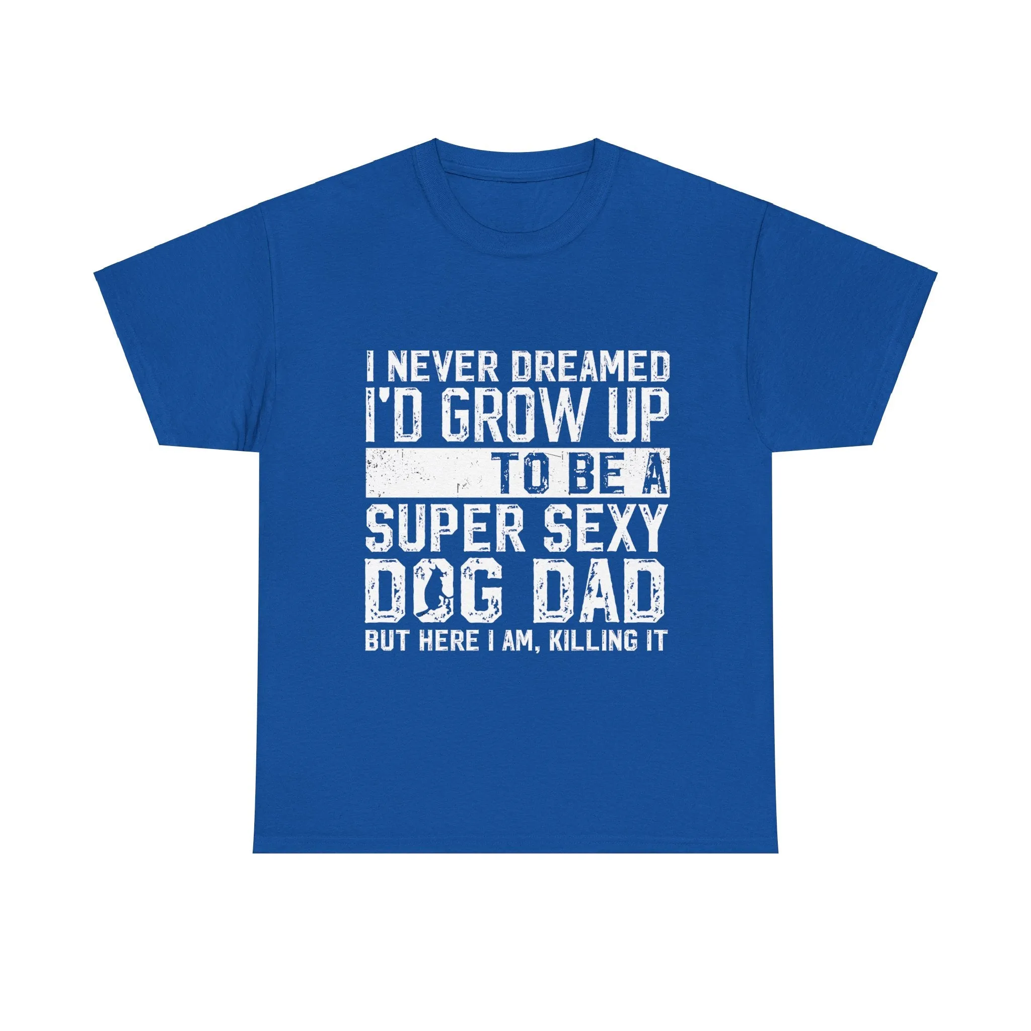 Dog Dad T-Shirt - Father's Day Gift