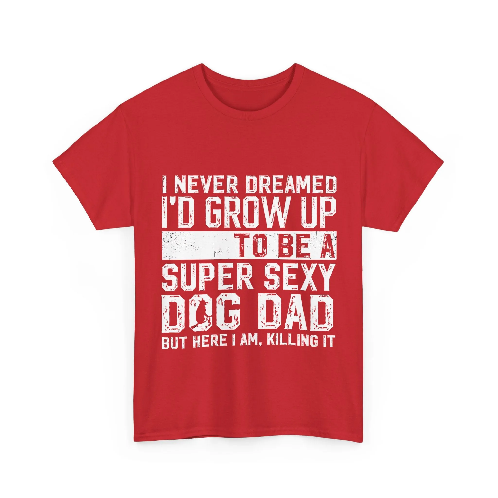 Dog Dad T-Shirt - Father's Day Gift