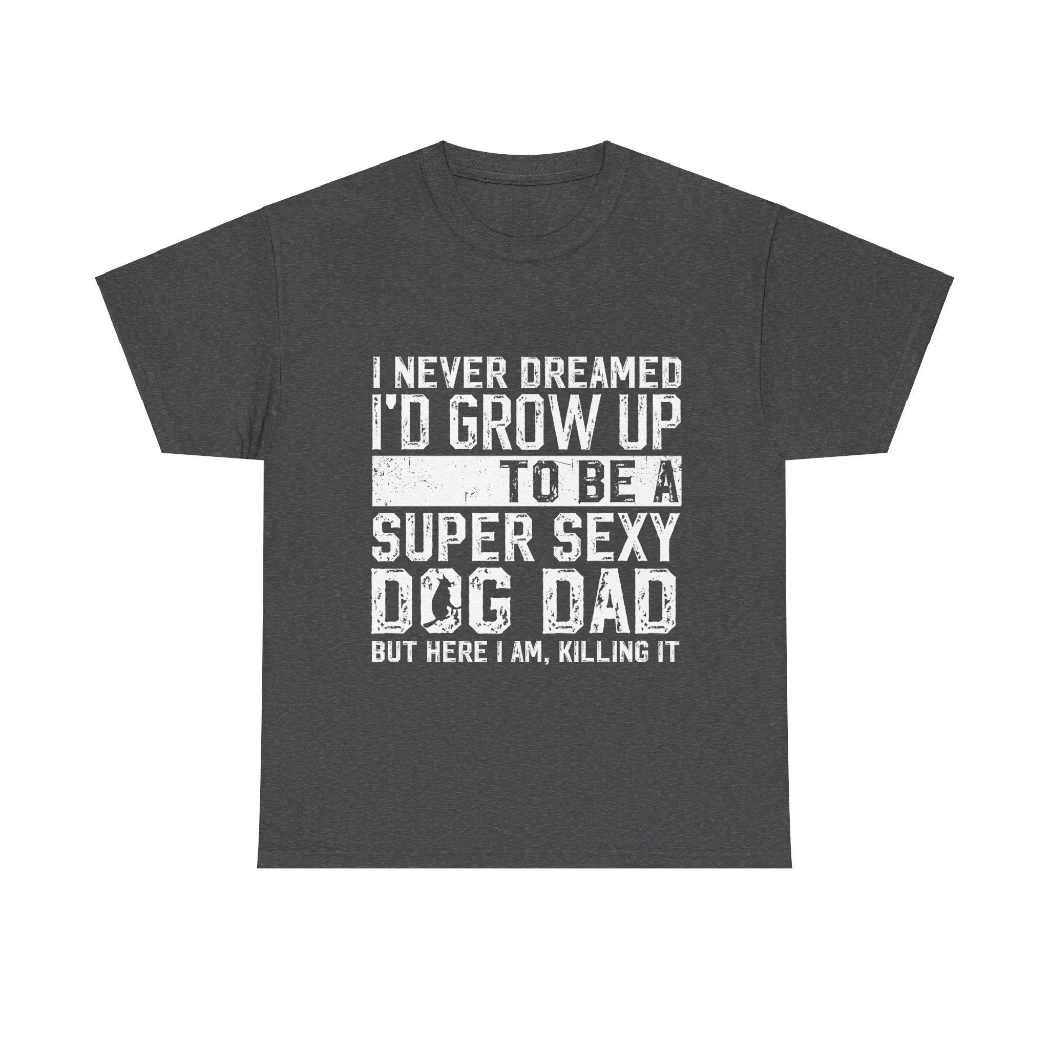 Dog Dad T-Shirt - Father's Day Gift