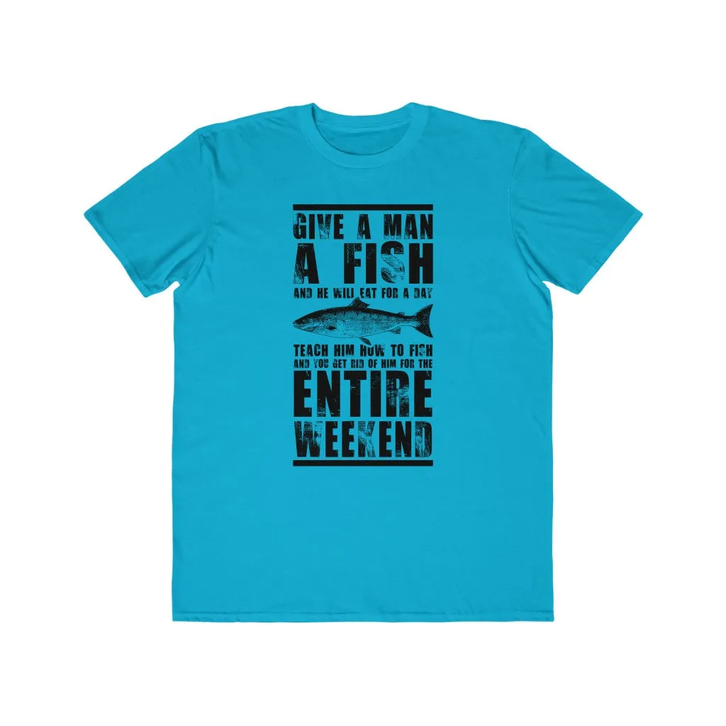 Give A Man A Fish...., Men's Lightweight Fashion Tee