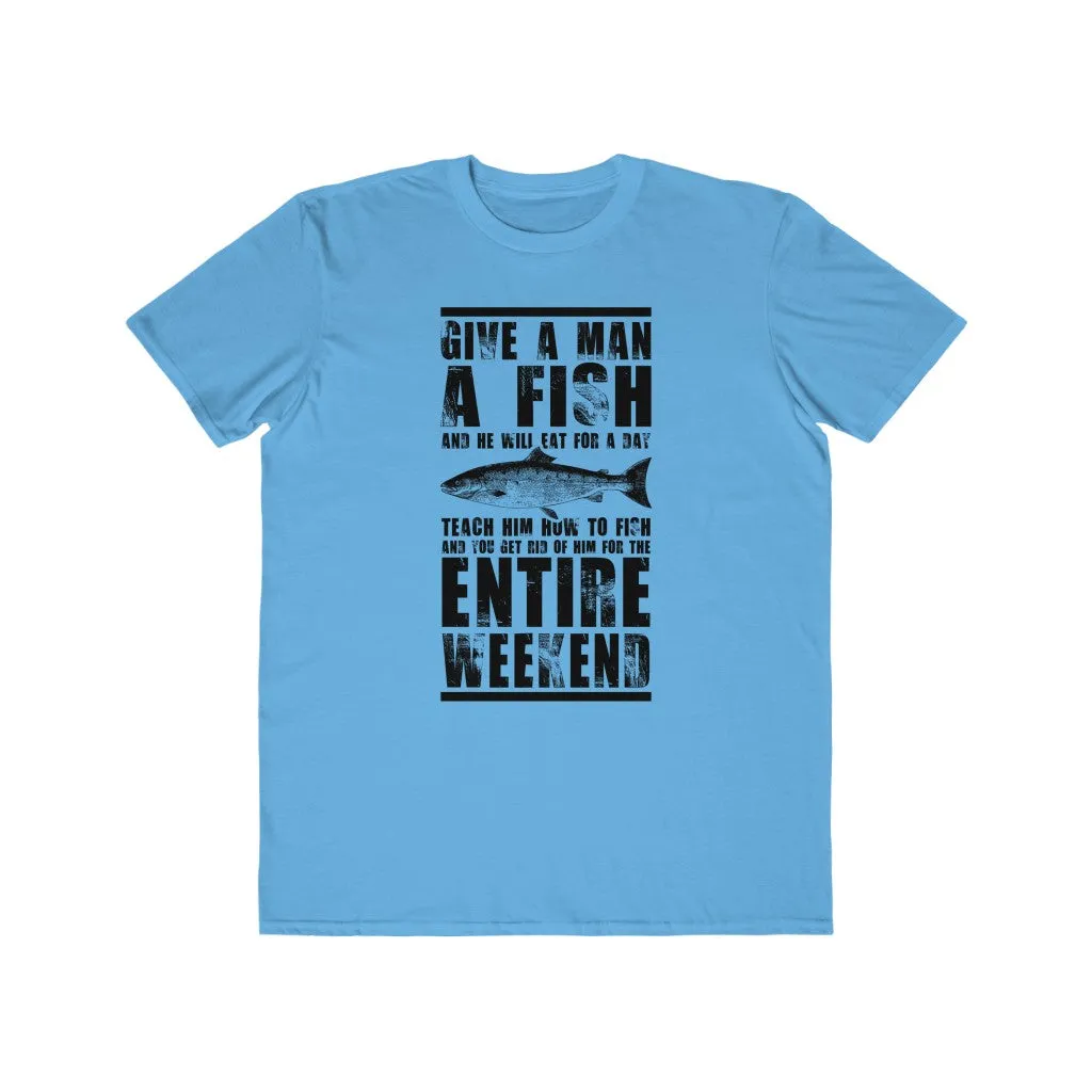 Give A Man A Fish...., Men's Lightweight Fashion Tee