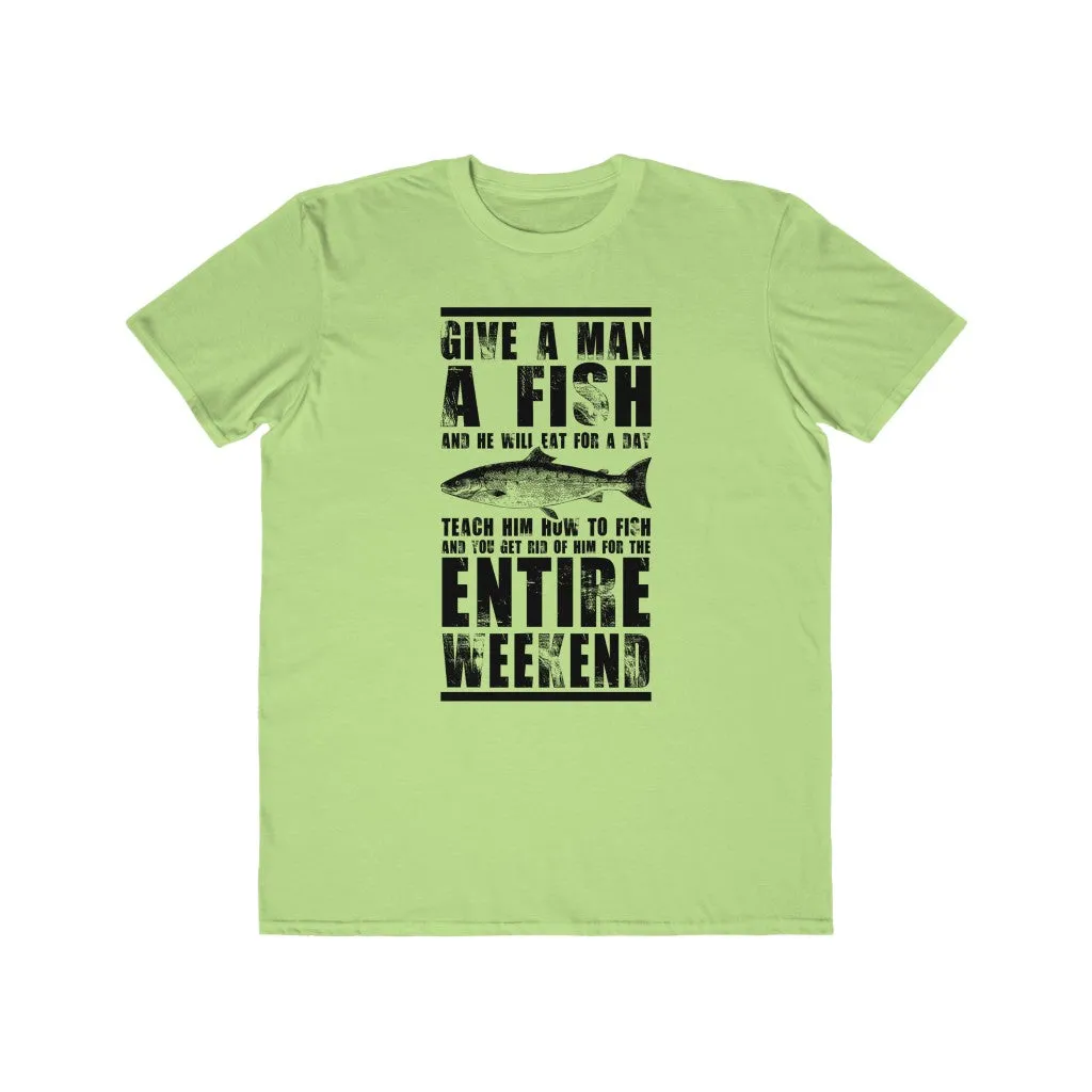 Give A Man A Fish...., Men's Lightweight Fashion Tee