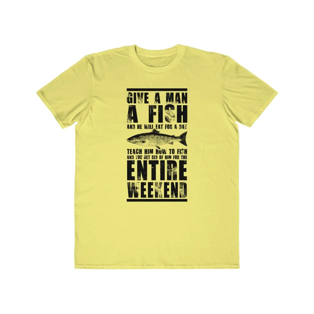 Give A Man A Fish...., Men's Lightweight Fashion Tee