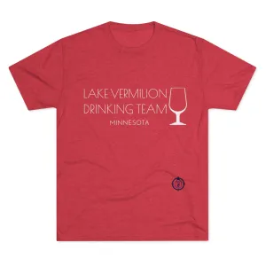 Lake Vermilion - Drinking Team - White Graphic - Unisex Tri-Blend Crew Tee