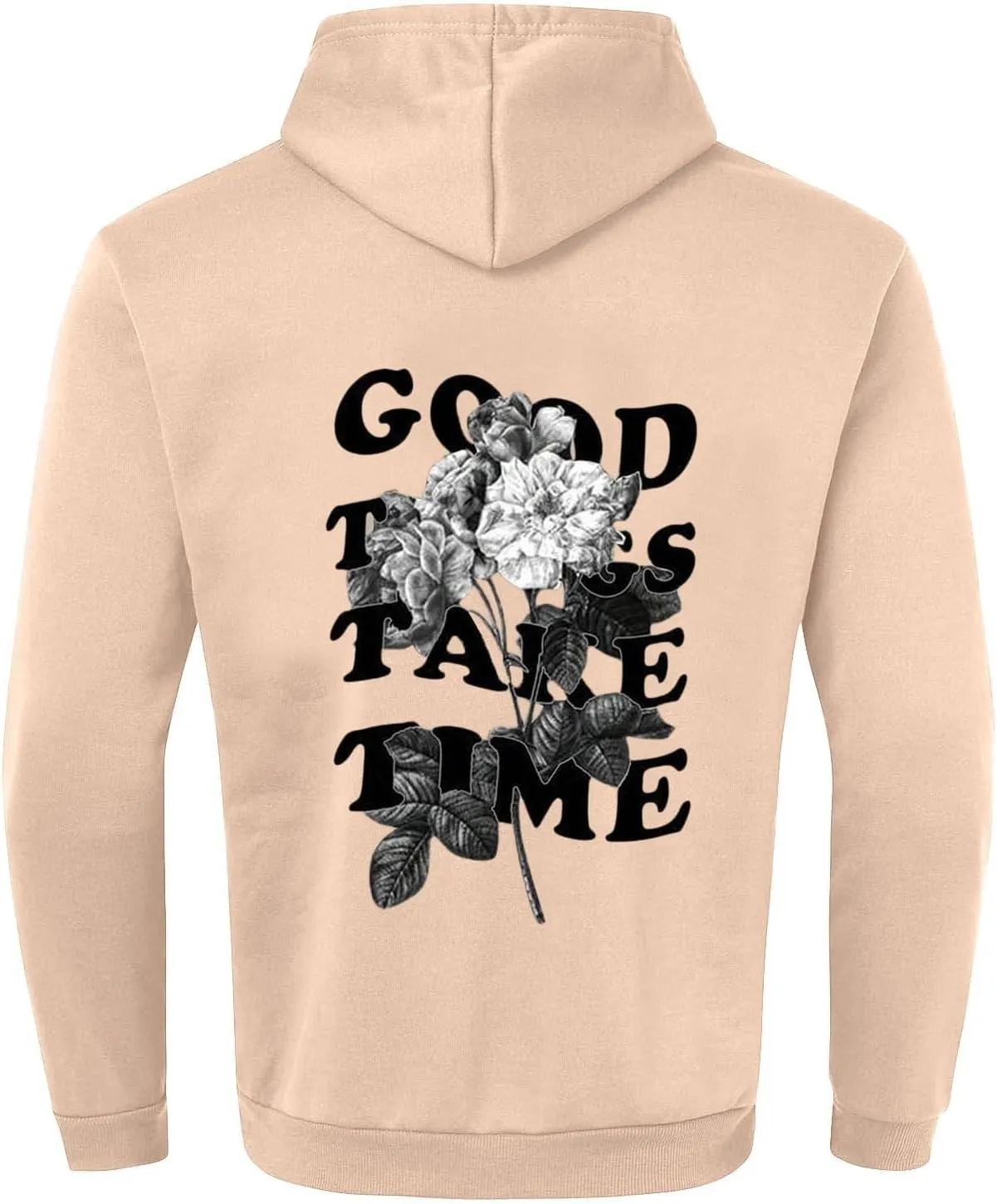 Men'S Fashion Hoodies Good Things Take Time & Rose Shape Print Sweatshirts Fall Long Sleeve Hoodies Pullover Shirts