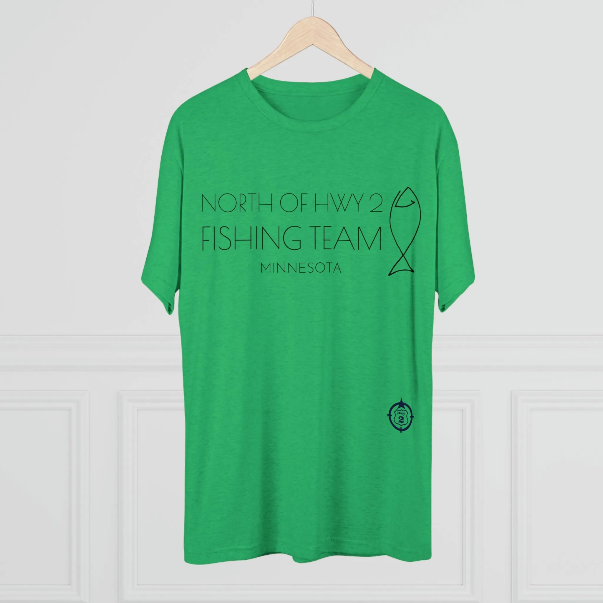 North of Hwy 2 - Fishing Team - Unisex Tri-Blend Crew Tee