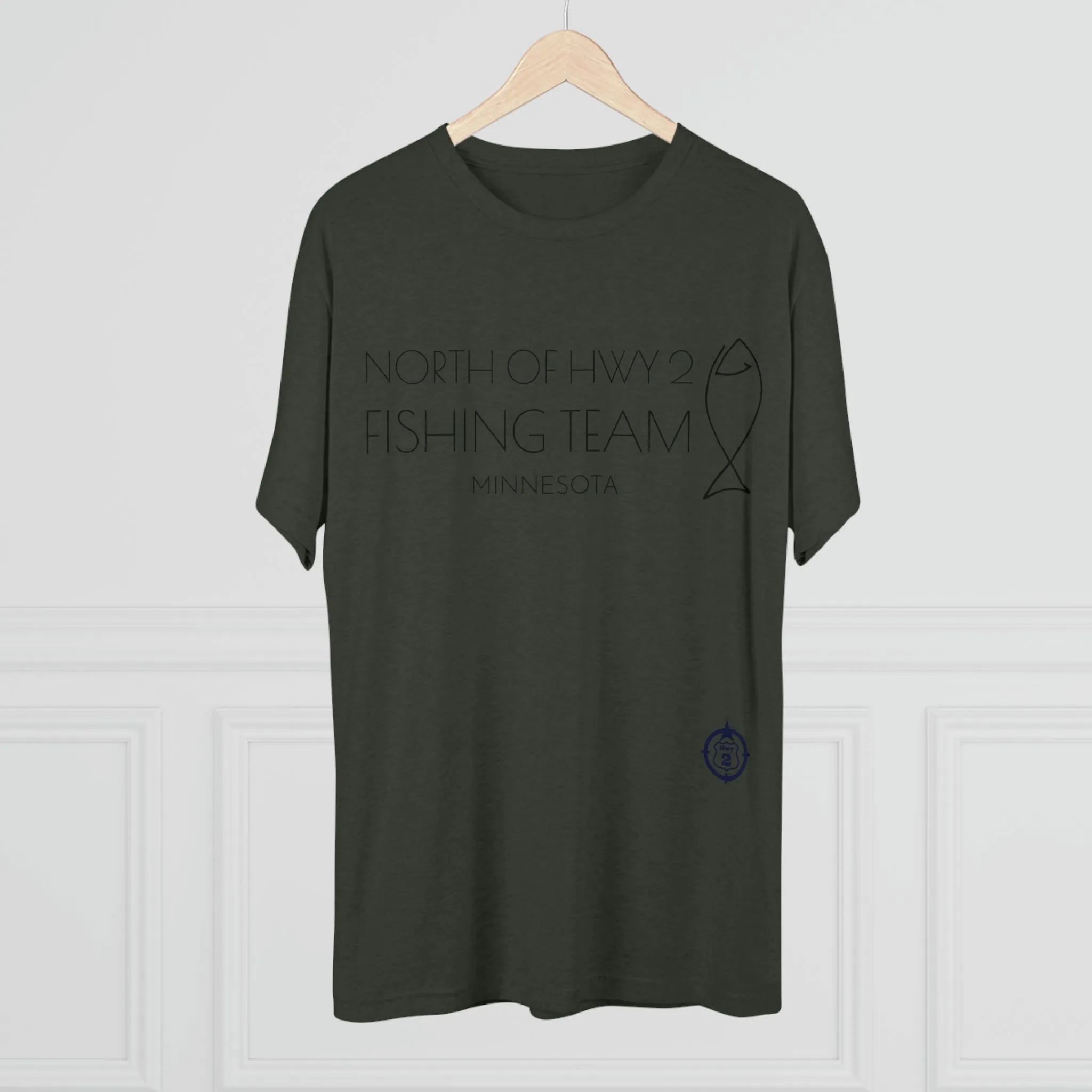 North of Hwy 2 - Fishing Team - Unisex Tri-Blend Crew Tee