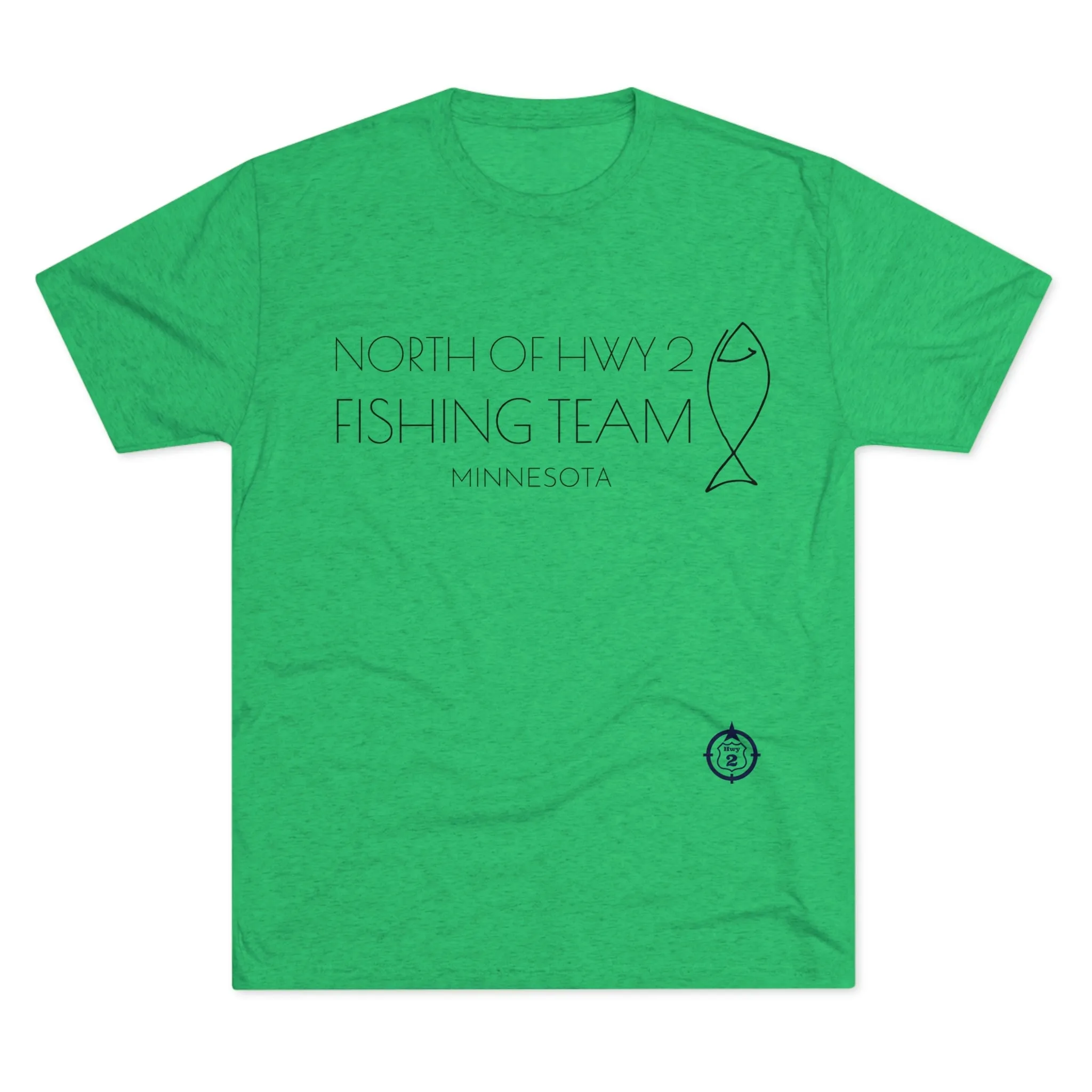 North of Hwy 2 - Fishing Team - Unisex Tri-Blend Crew Tee