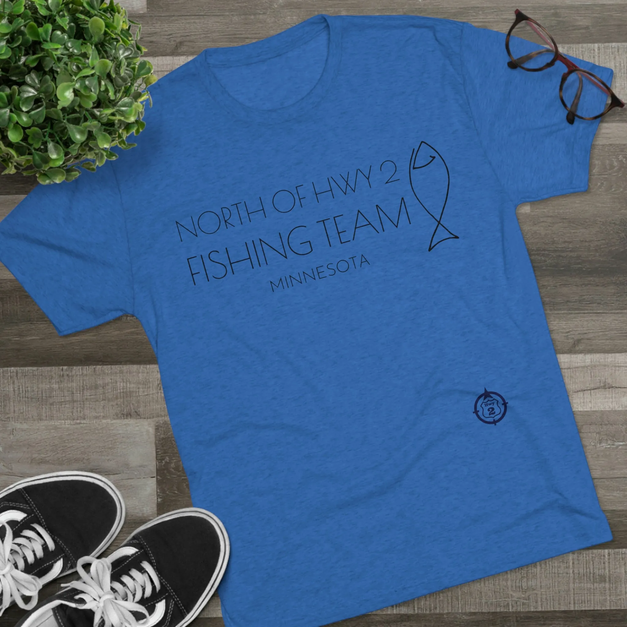 North of Hwy 2 - Fishing Team - Unisex Tri-Blend Crew Tee