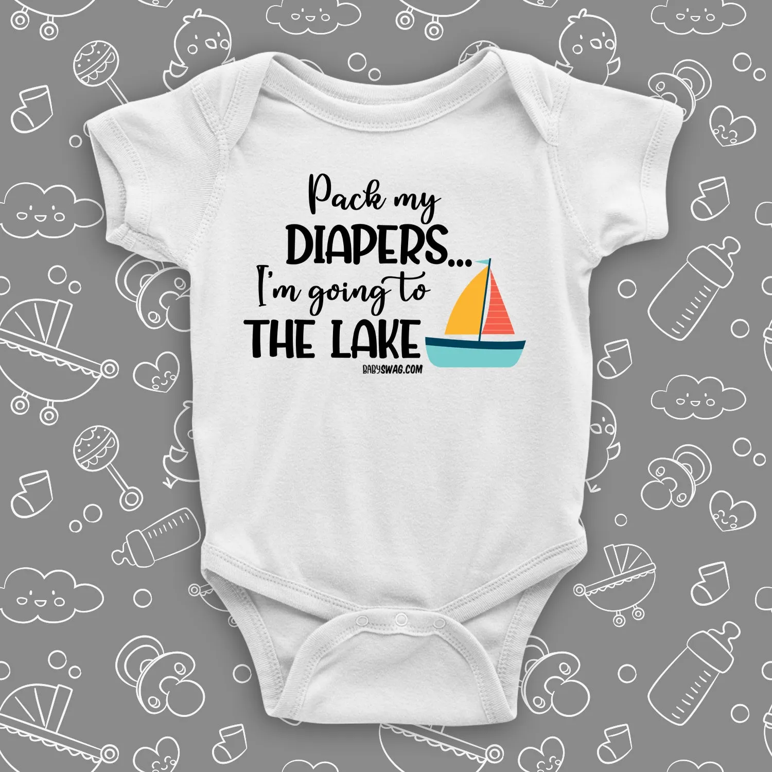 Pack My Diapers, I'm Going To The Lake