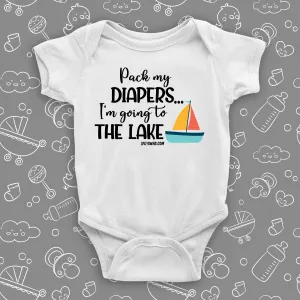 Pack My Diapers, I'm Going To The Lake
