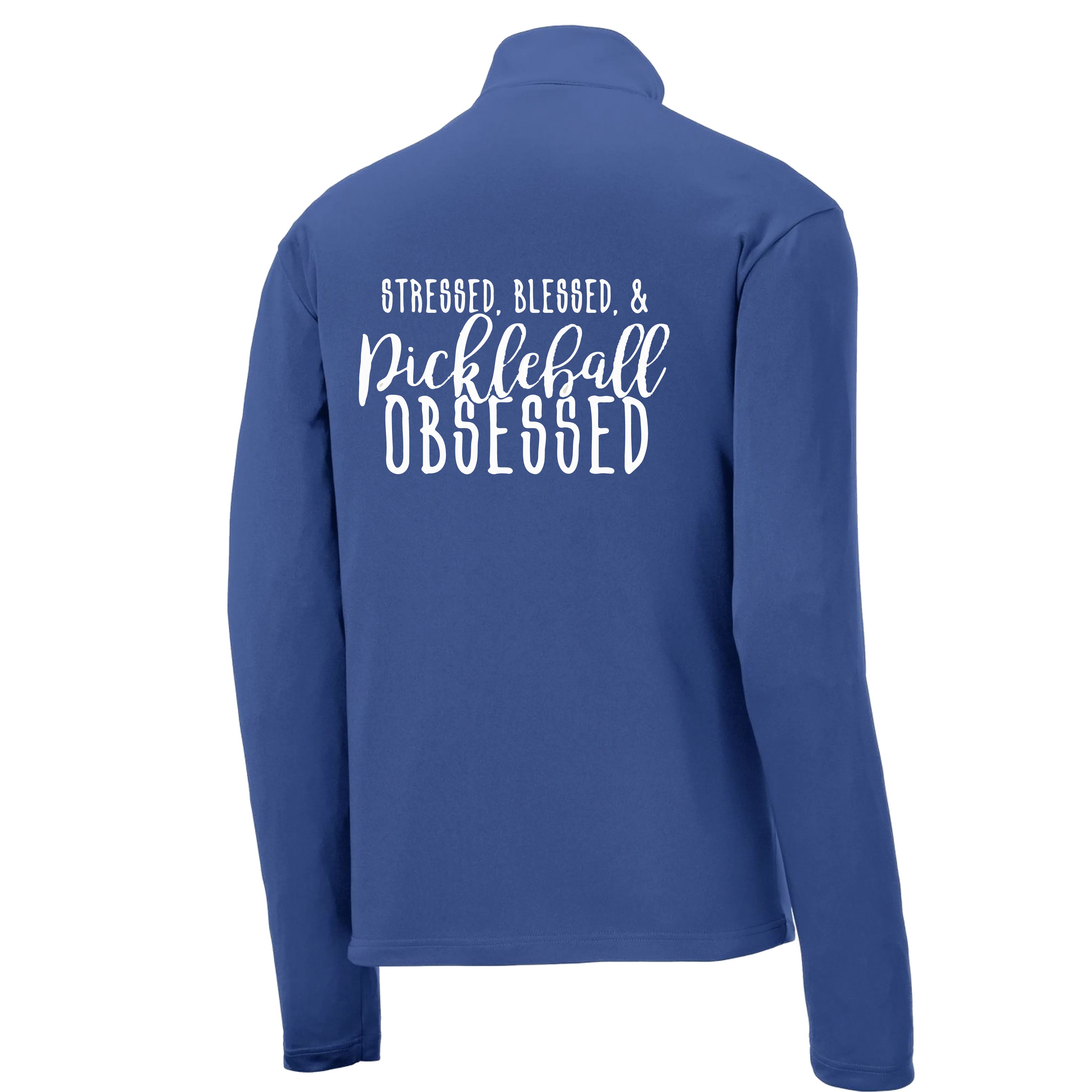 Stressed Blessed & Pickleball Obsessed | Men's 1/4 Zip Long Sleeve Pullover Athletic Shirt | 100% Polyester